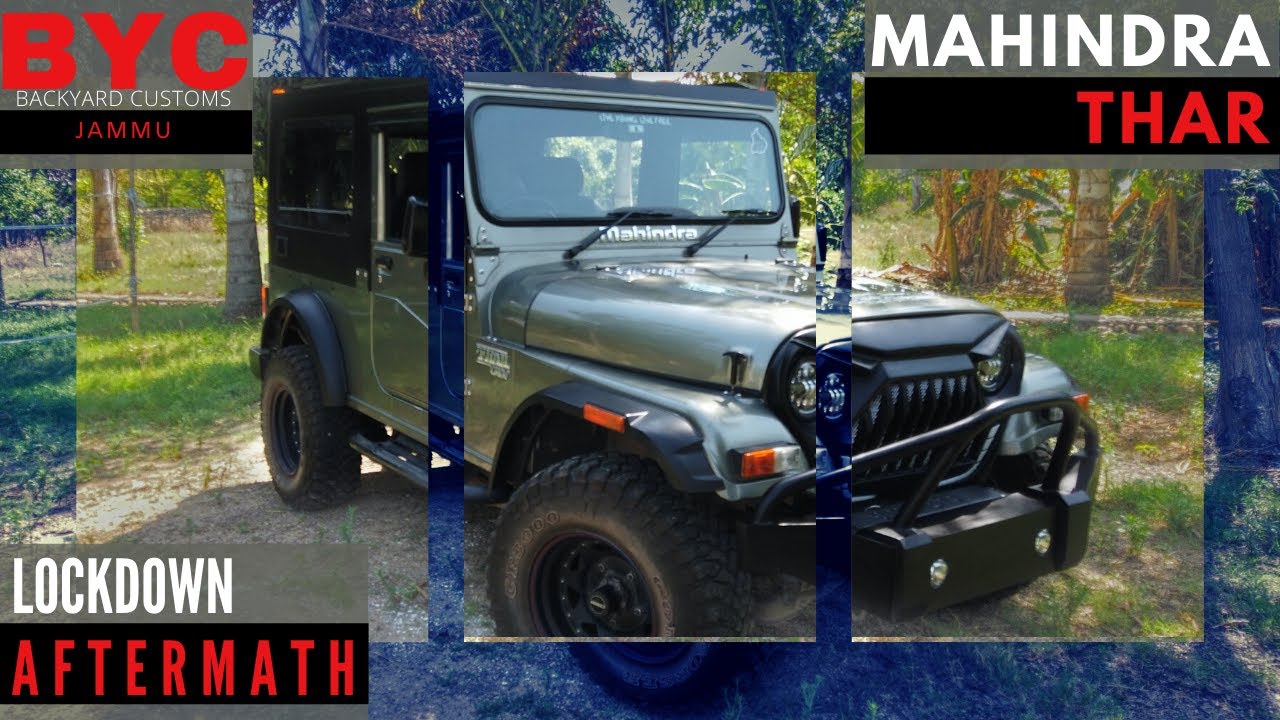 FIRST PROJECT UNLOCKED AFTER LOCKDOWN | MAHINDRA THAR | BYC JAMMU