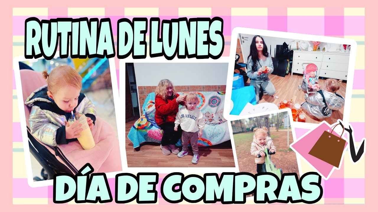 RUTINA DE LUNES!! DÍA DE COMPRAS 🛍️ 