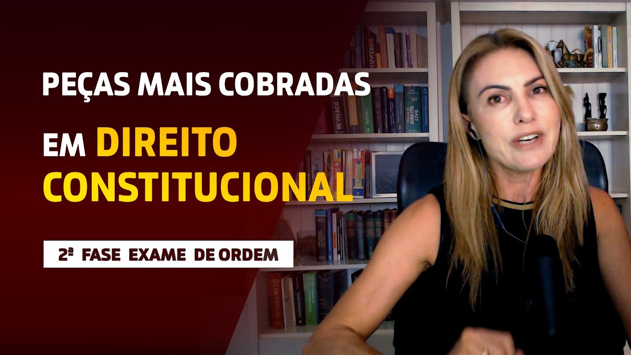 Top 3 Peças de Constitucional  para a 2ª Fase OAB