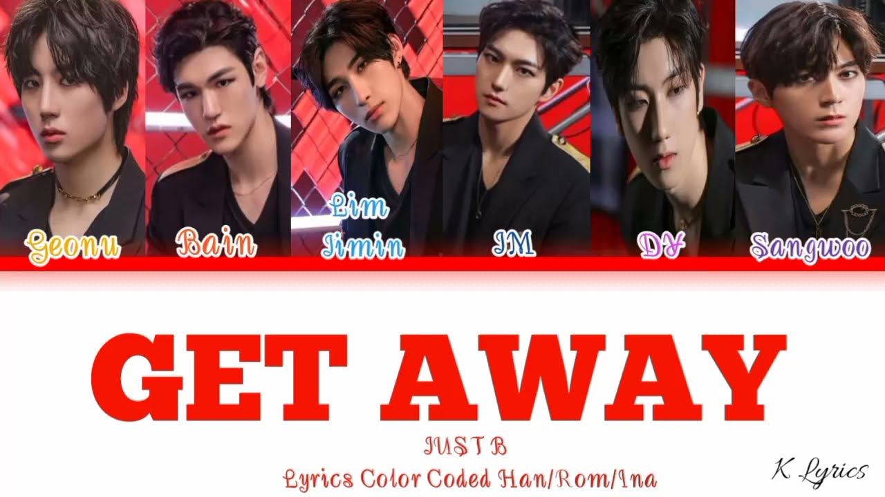 JUST B GET AWAY Lyrics Indo Sub