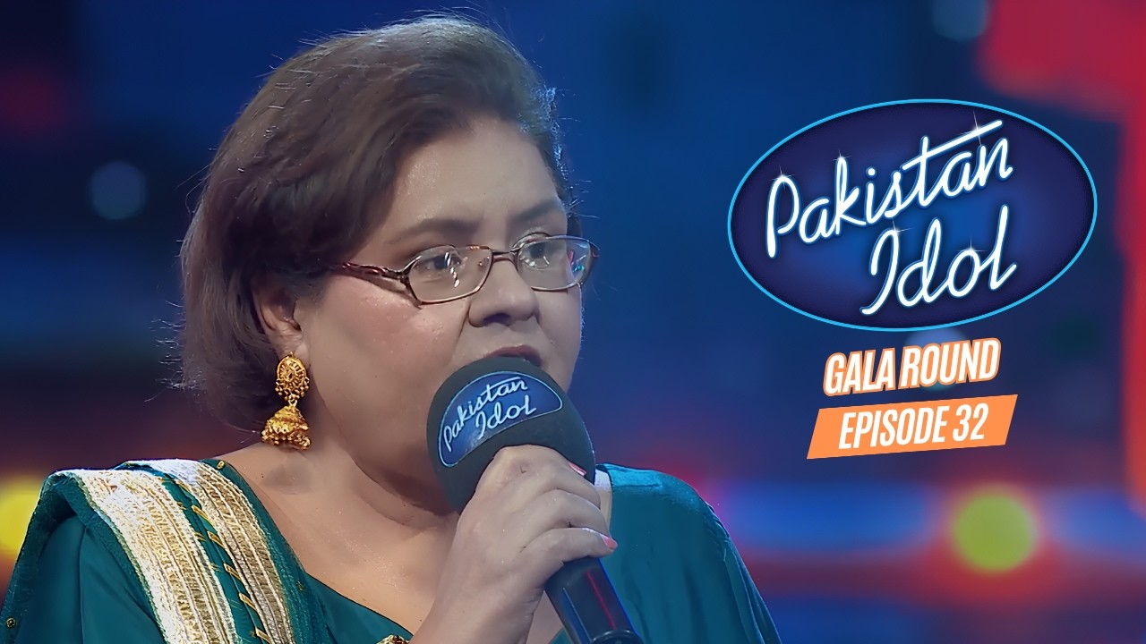 Pakistan Idol Episode 32 | Gala Round | Full Episode