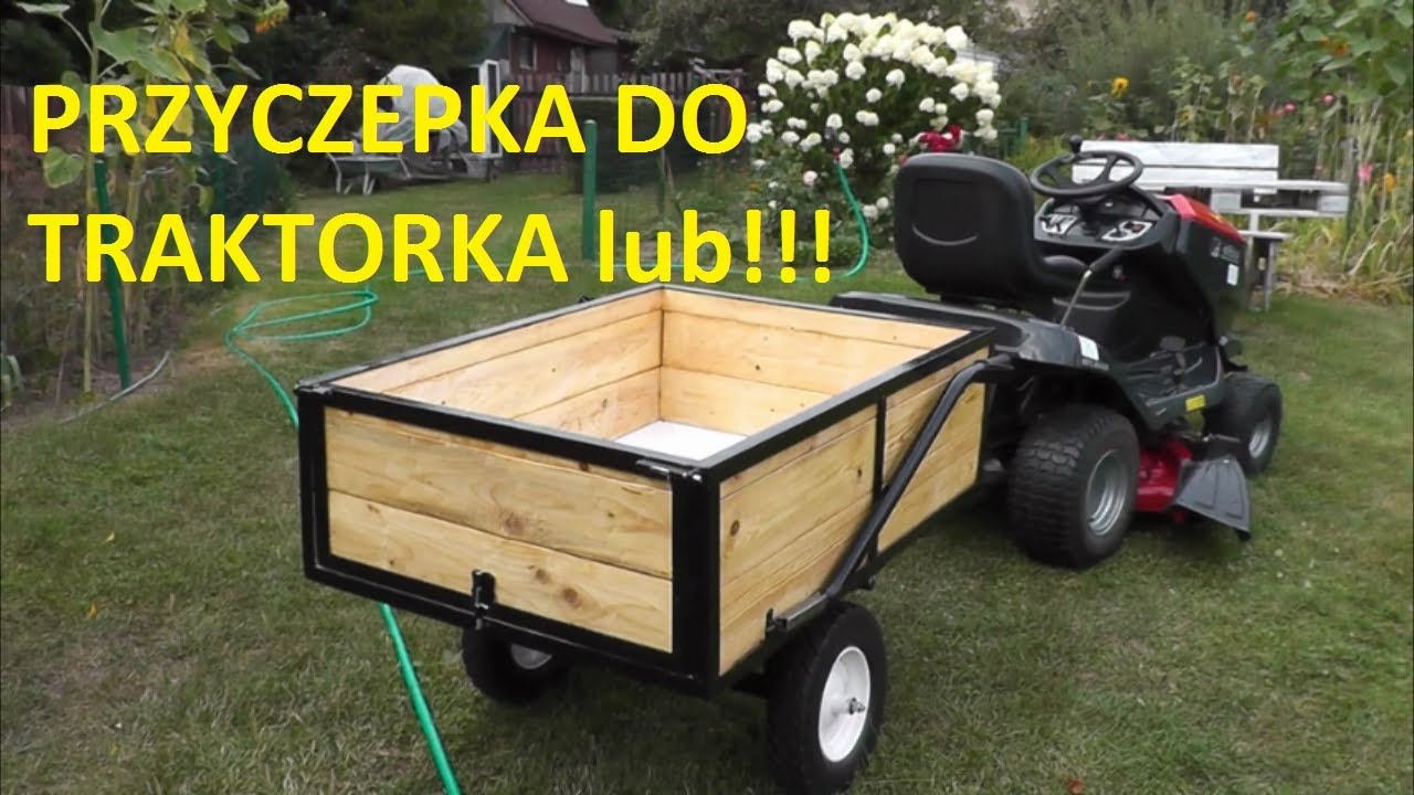 PRZYCZEPKA DO TRAKTORKA KOSIARKI. TRAILER FOR MOWER TRACTOR.