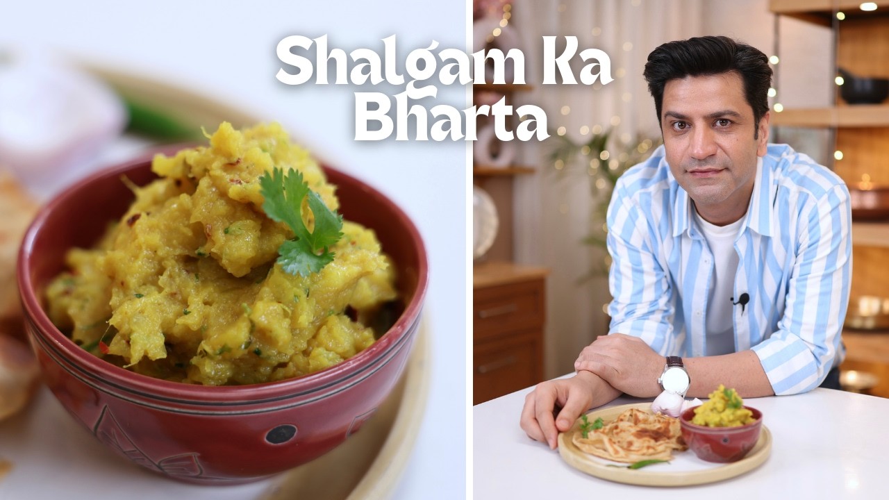 Shaljam ki Sabji | शलगम की सब्जी का भरता | Kunal Kapur Winter Special Turnip Recipe | Veg Recipes