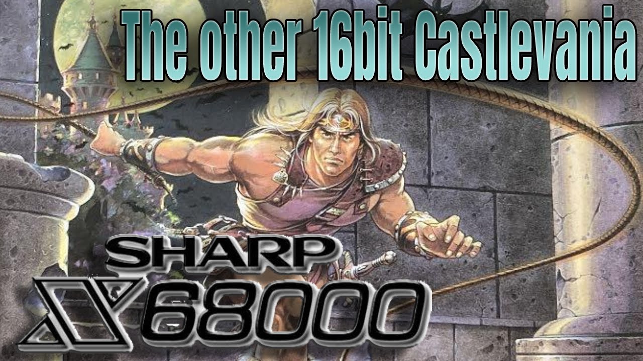 Castlevania for Sharp X68000 Akumajo Dracula compared to NES, SNES, Genesis/Mega Drive & TurboGrafX