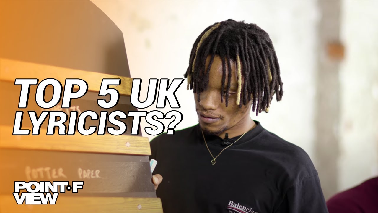 Top 5 UK Lyricists? | POINT OF VIEW (EP.4)