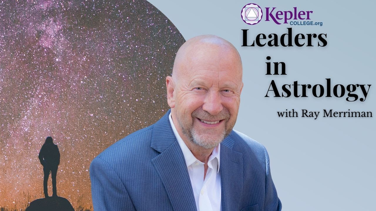 Ray Merriman | Leaders in Astrology