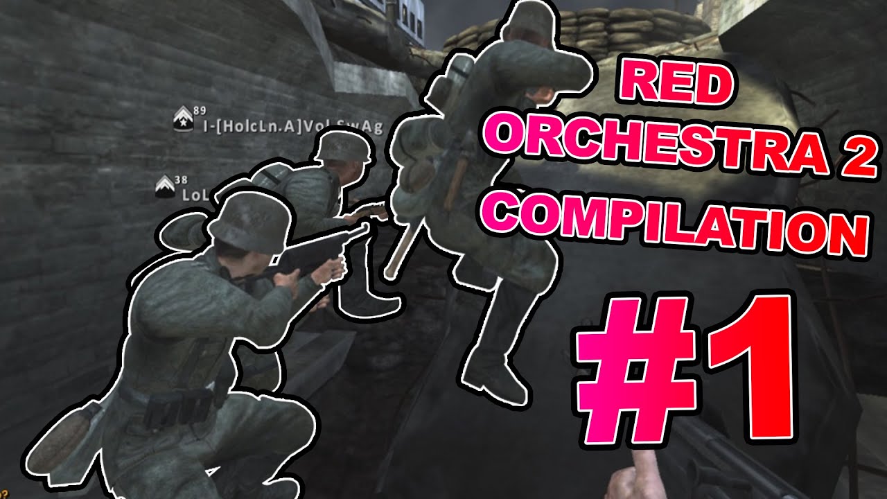Red Orchestra 2 Compilation #1