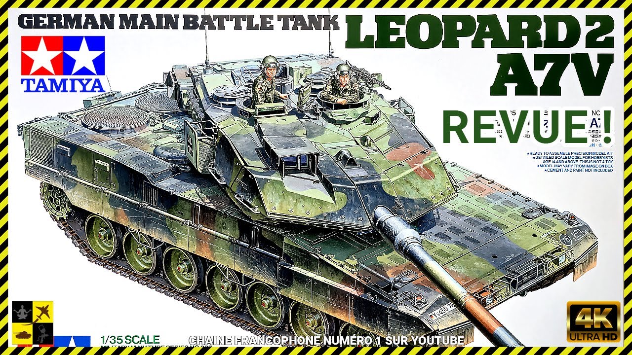 ▶️ Passion132: Revue TAMIYA Léopard 2 A7V