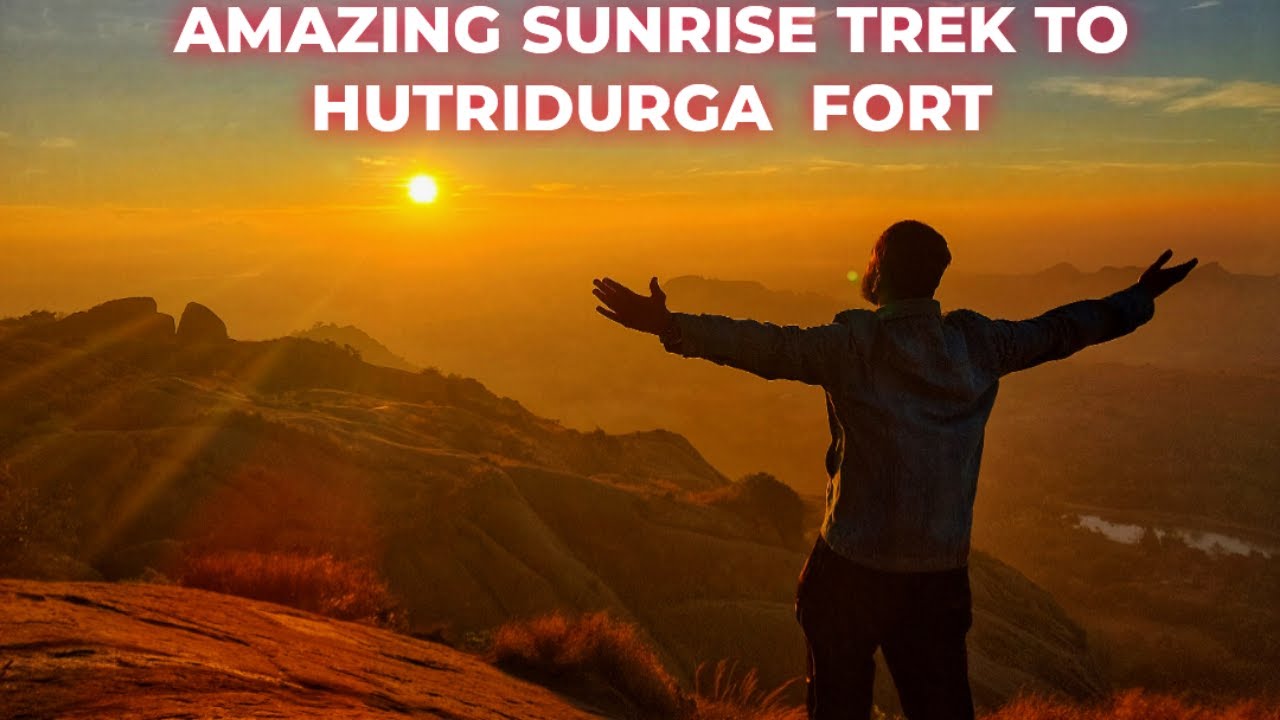Hutridurga Sunrise Trek | Hutridurga | Weekend Trips from Bangalore | One day trips from Bangalore