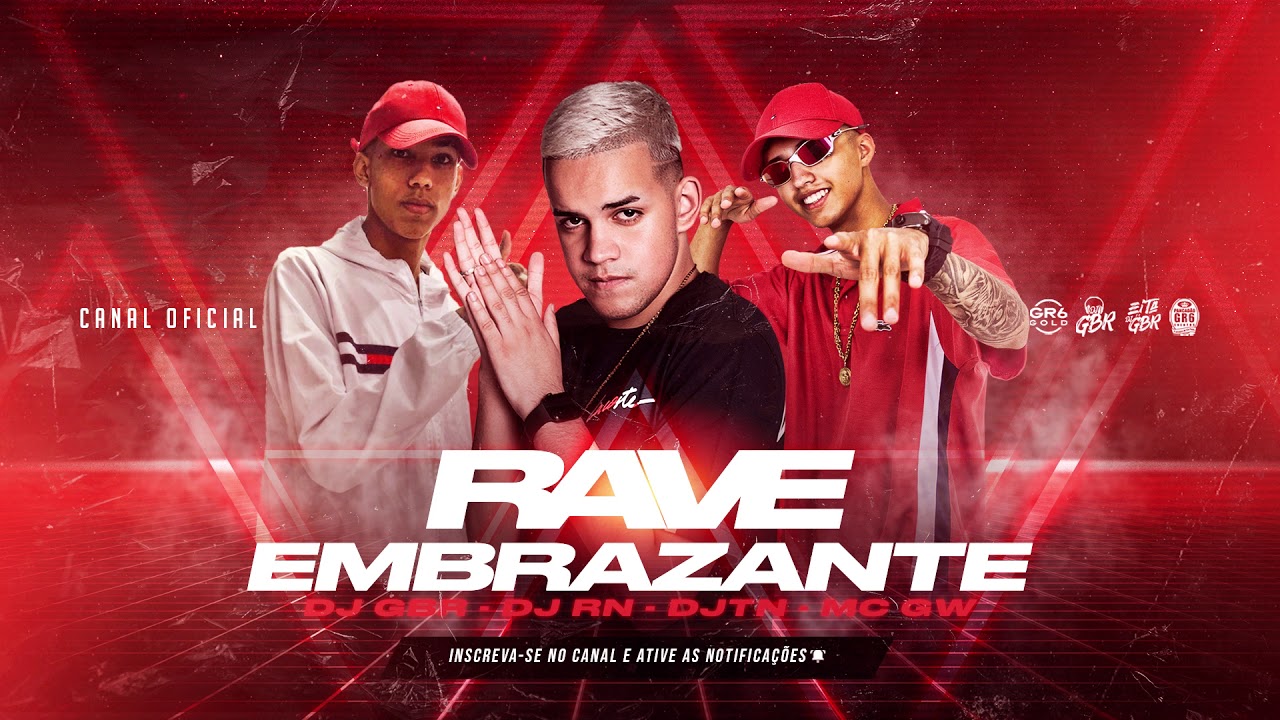 RAVE EMBRAZANTE &bull; DJ GBR, DJ TN, MC RN Original, MC GW