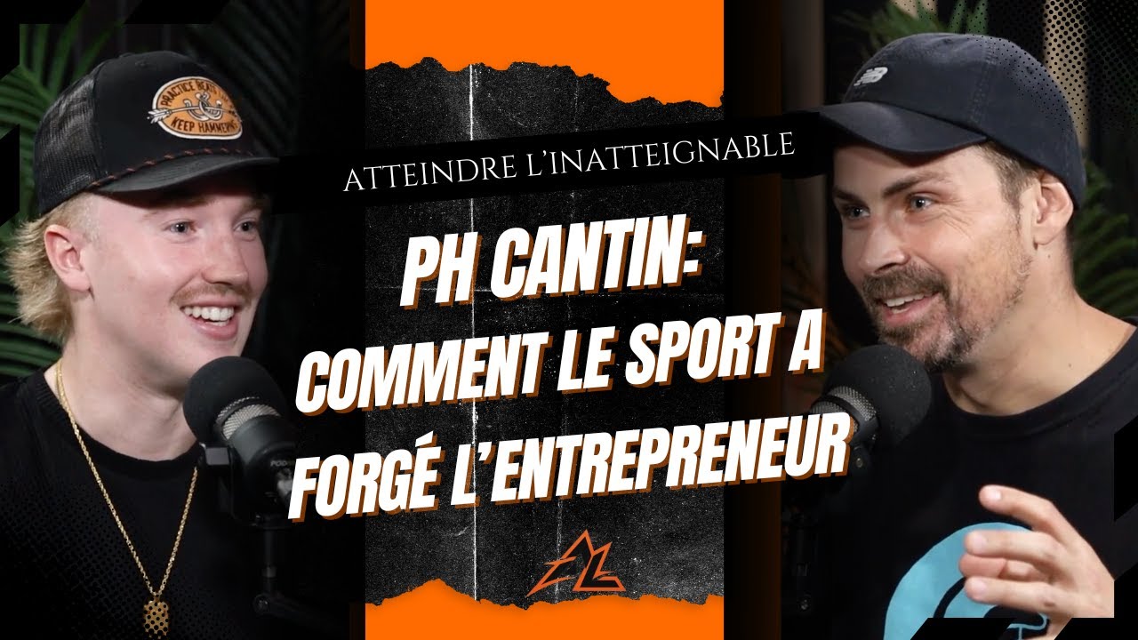 PH CANTIN: Comment le sport a forg&eacute; l'entrepreneur.