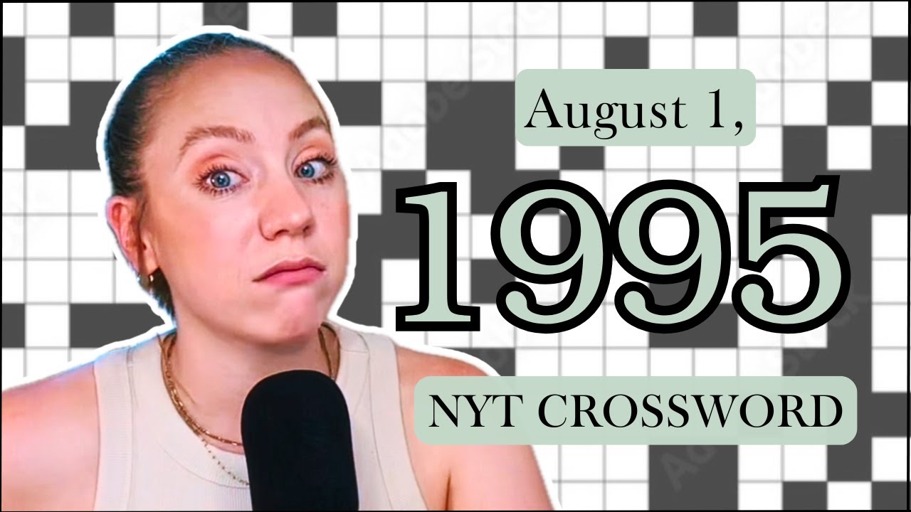Welp. That was disappointing. | Time Travel Tuesday | August 1, 1995 NYT Crossword