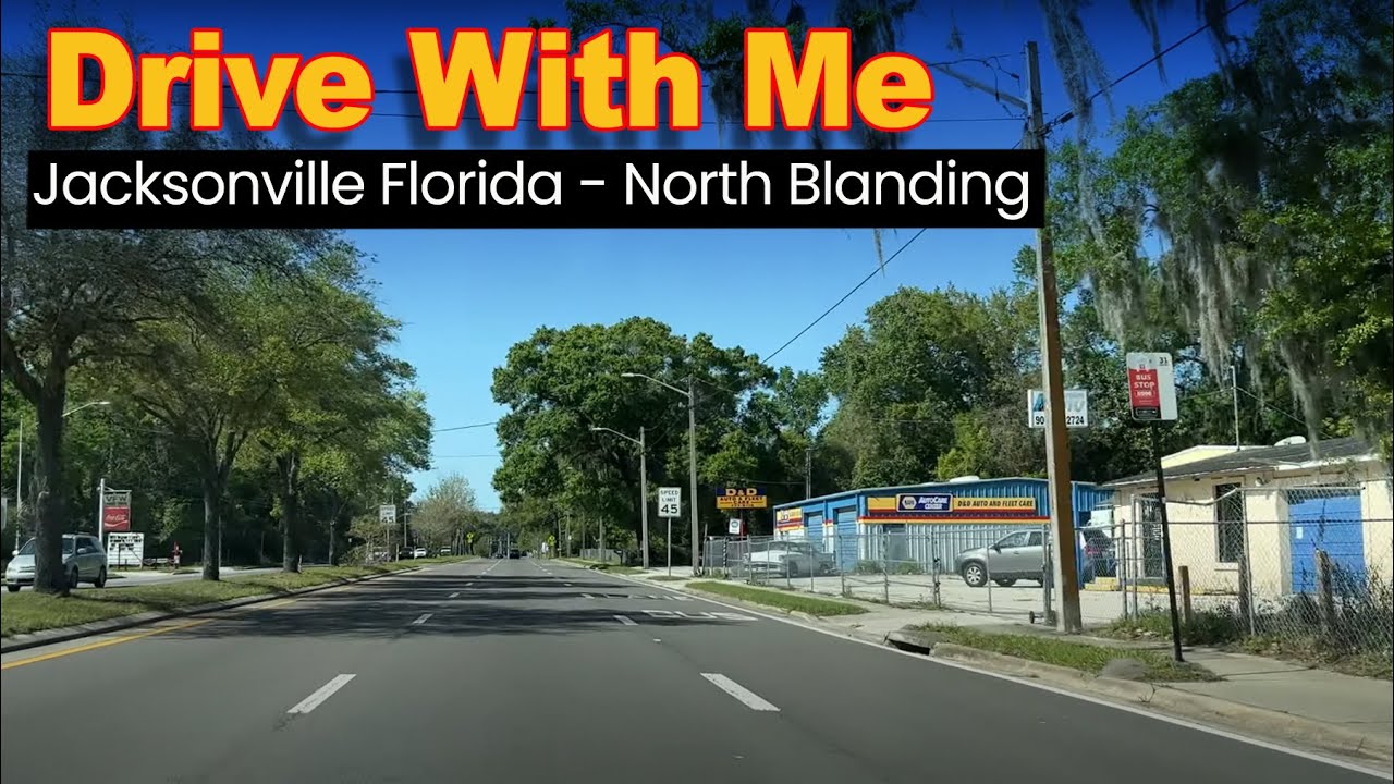 Drive With Me in Jacksonville Florida - North Blanding Blvd
