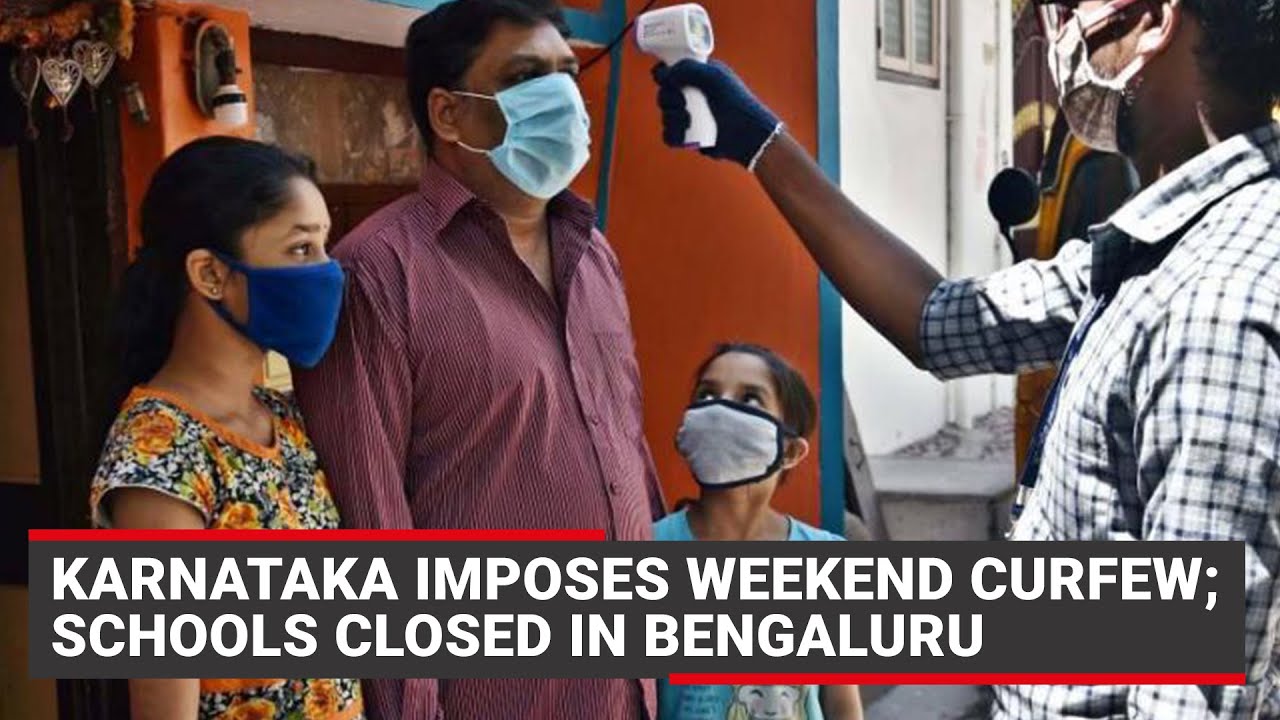 Karnataka imposes weekend curfew; schools closed in Bengaluru