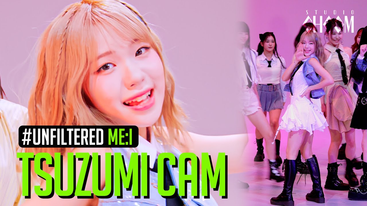 [UNFILTERED CAM] ME:I TSUZUMI 'Hi-Five' 4K | STUDIO CHOOM ORIGINAL