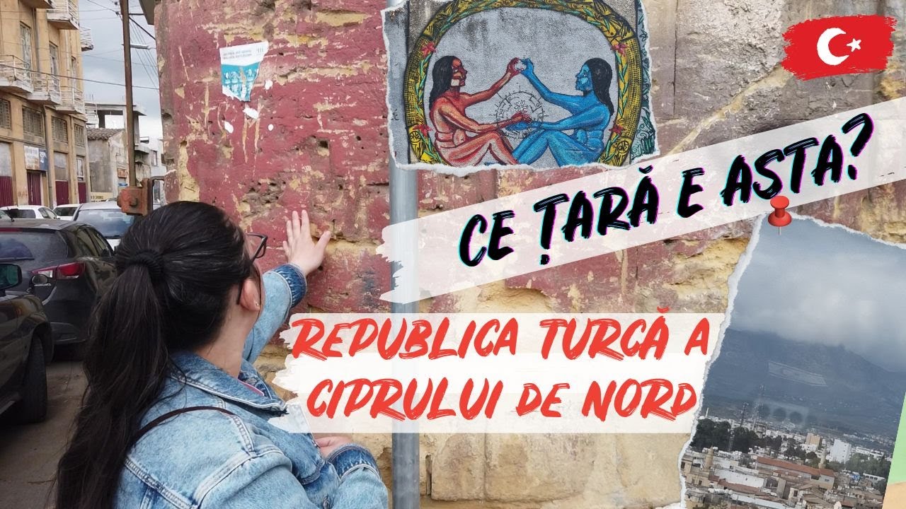 NICOSIA SAU LEFKOȘA? AM TRECUT GRANIȚA LA TURCI