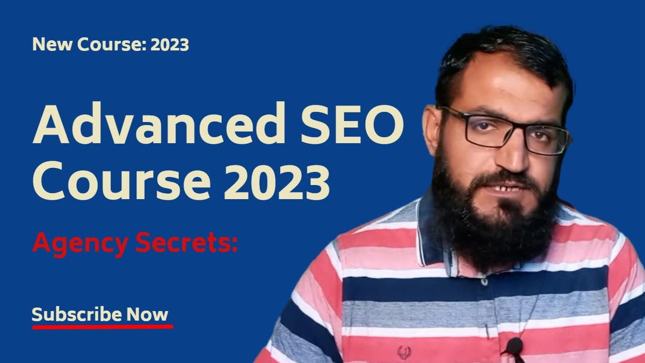 Advanced SEO COURSE 2023 BY ClickDeer: Learn The SEO Strategies That Rank Websites In 2023