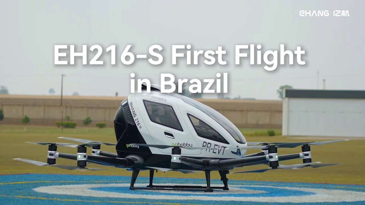 EHang’s EH216-S eVTOL Pilotless has successfully completed its first flight in Brazil!