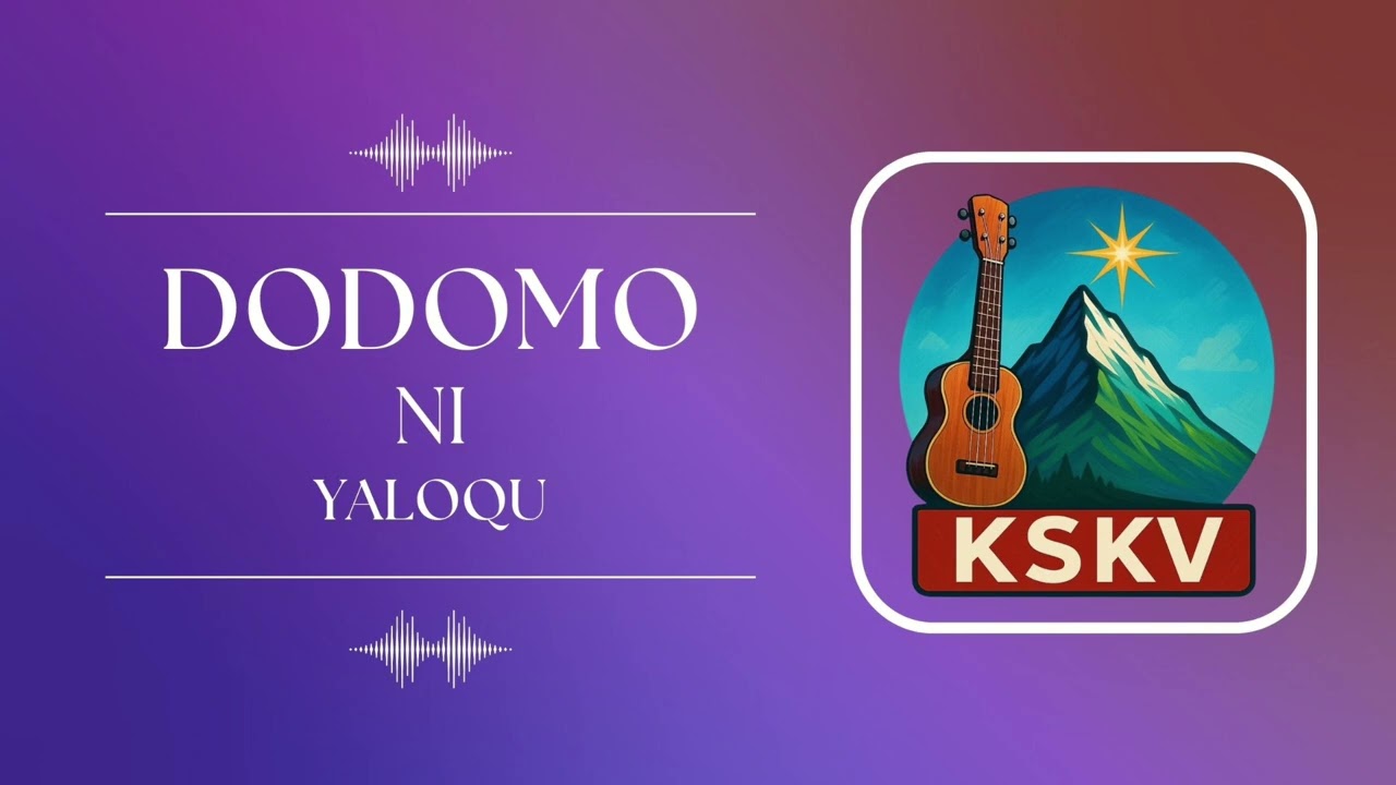 DODOMO NI YALOQU-KSKV