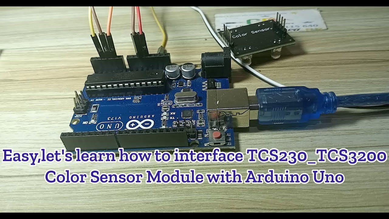 Easy,let's learn how to interface TCS230 TCS3200 Color Sensor Module with Arduino Uno