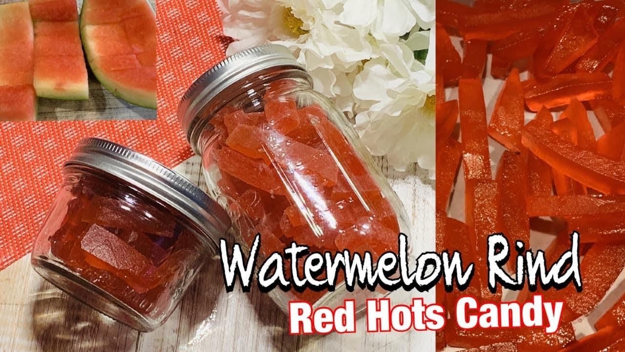 Watermelon Rind Red Hots Candy / Watermelon Rind Candy
