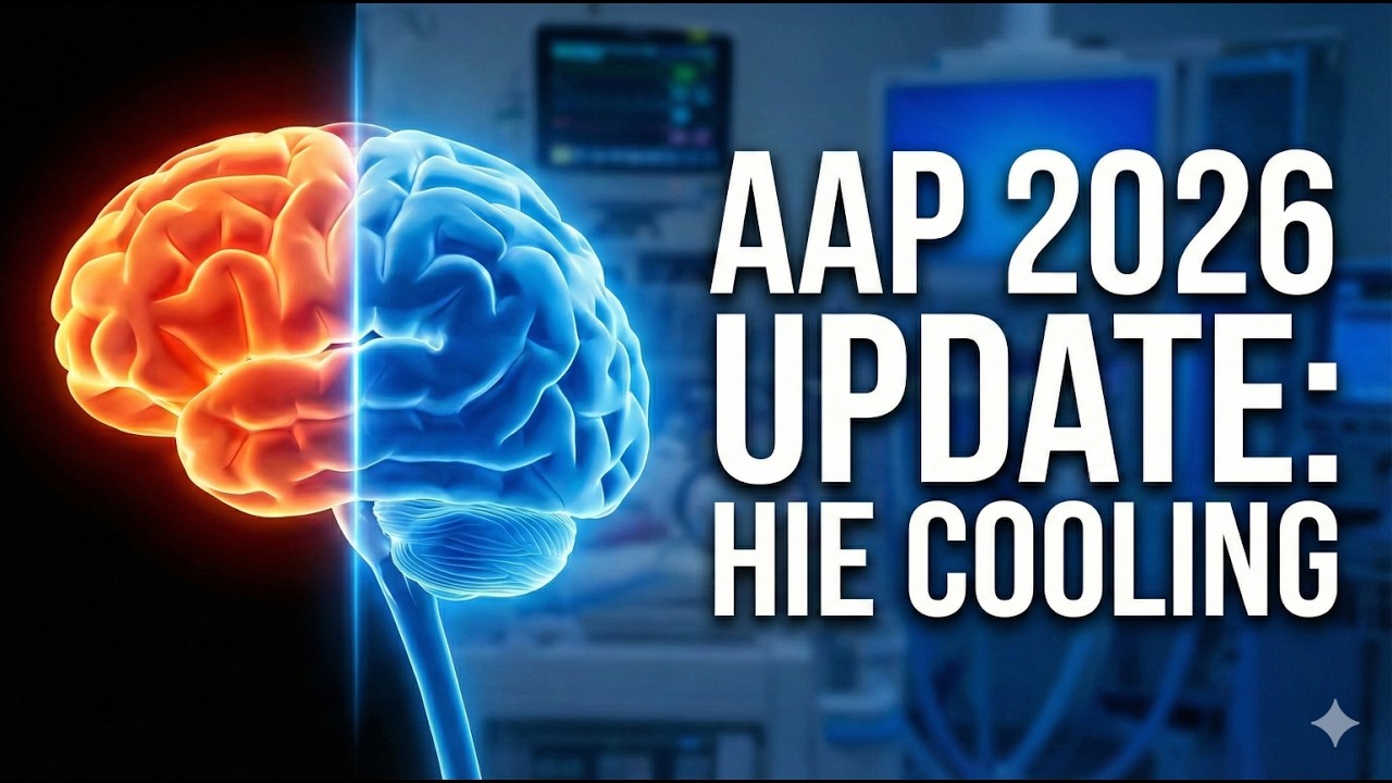 Therapeutic Hypothermia: The AAP 2026 Guide to HIE
