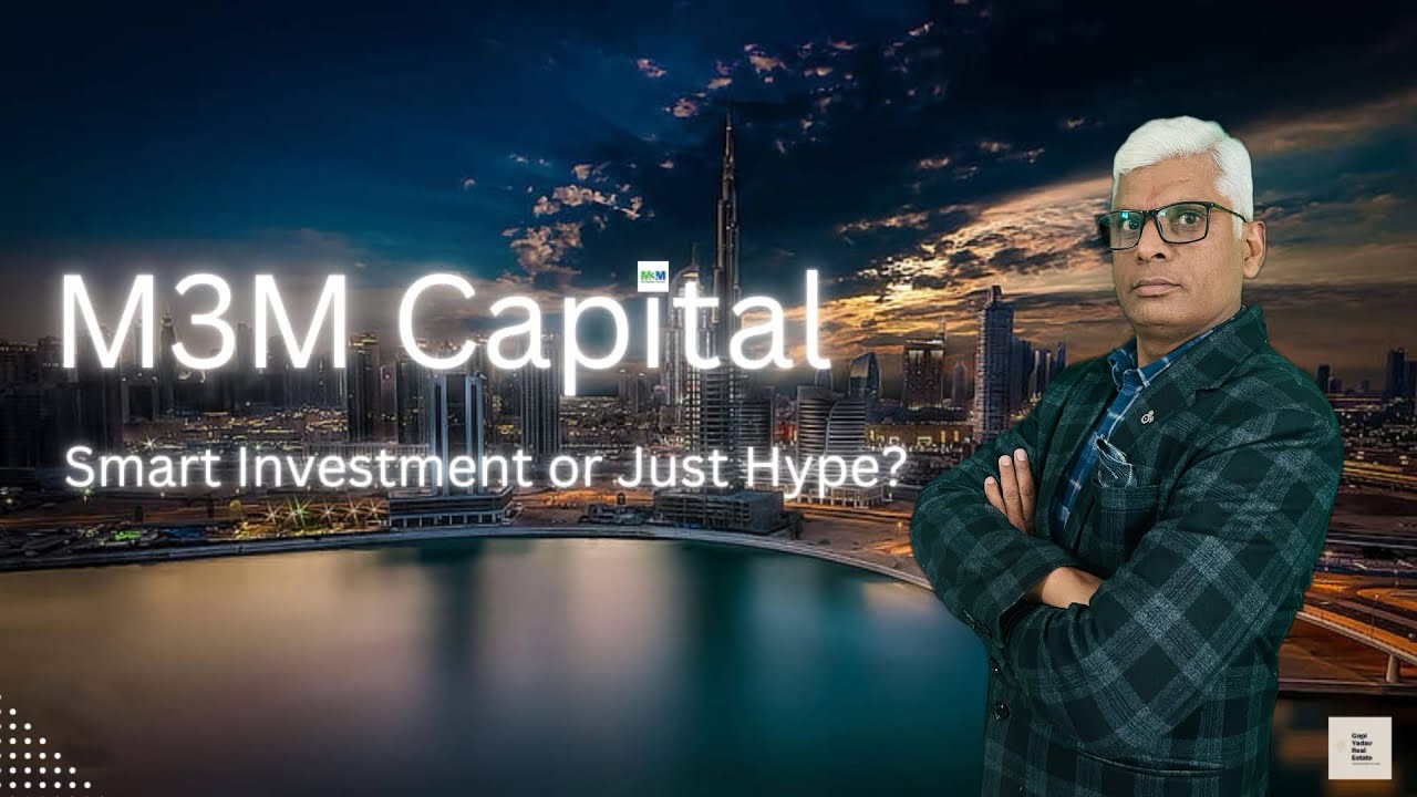 M3M Capital: Smart Investment or Just Hype?