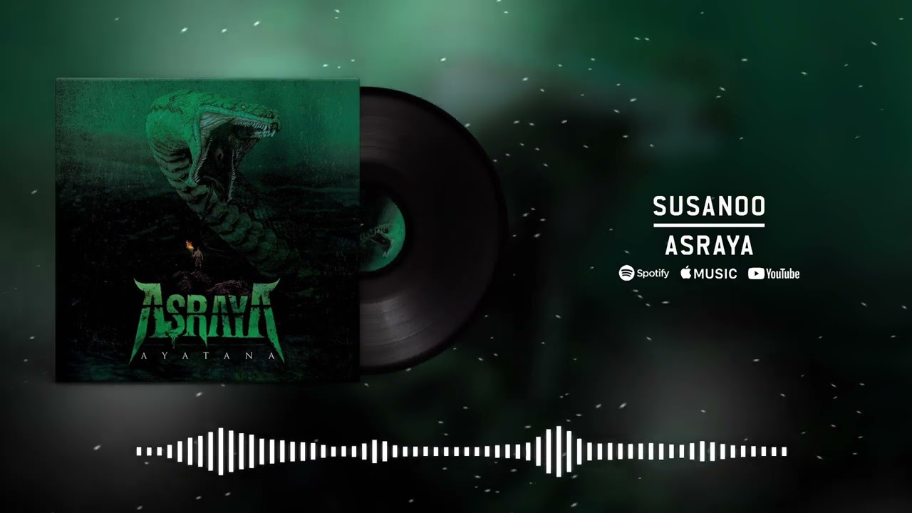 ASRAYA - SUSANOO (OFFICIAL VISUALIZER)