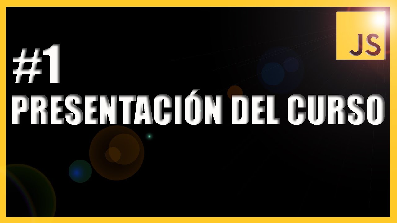 🔸 1 -  Curso básico de JavaScript desde cero