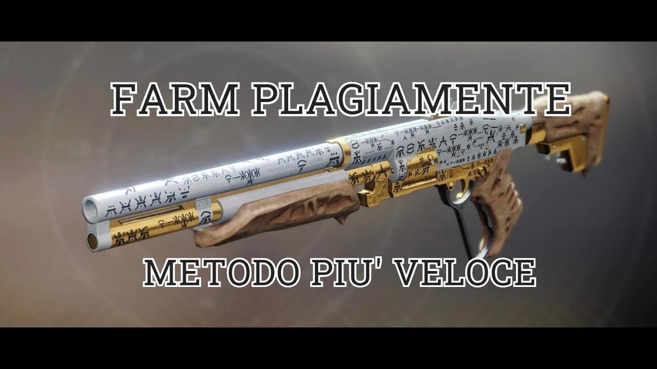 Farm Plagiamente / Il Metodo Pi&ugrave; Rapido Per Farmarlo / Destiny 2