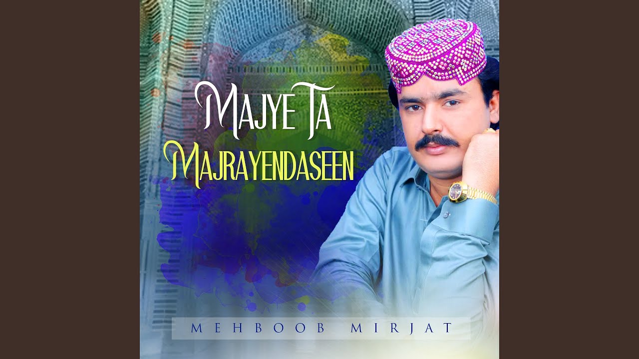 Majye Ta Majrayendaseen
