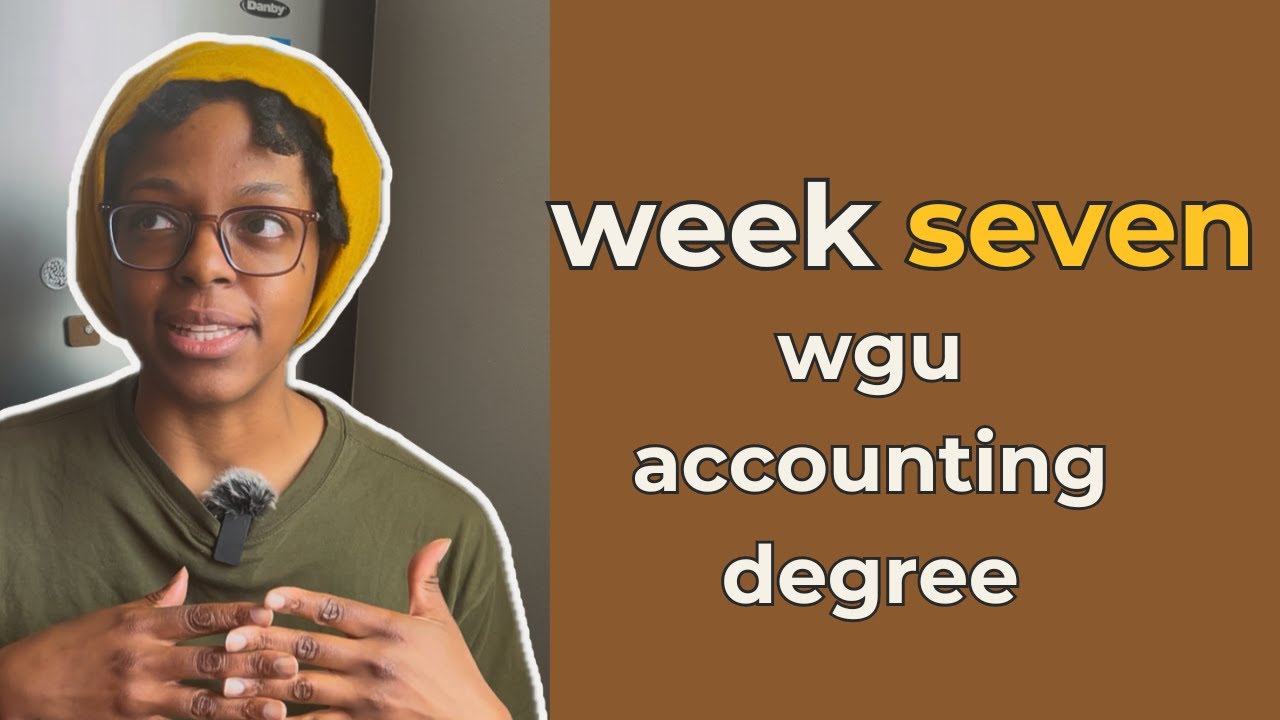 WGU Week 7 - C237 Taxation 1 done, started D081 & C723 + how I study | Accounting Degree Journey