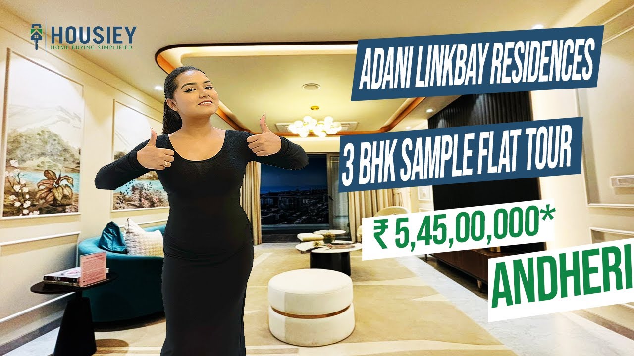 Adani Linkbay Residences | 3 BHK Sample Flat Tour | Adani Realty Andheri West