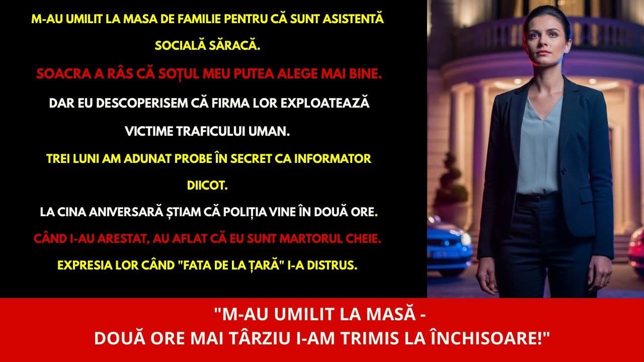 „La masa de familie m-au umilit… două ore mai târziu, poliția a venit