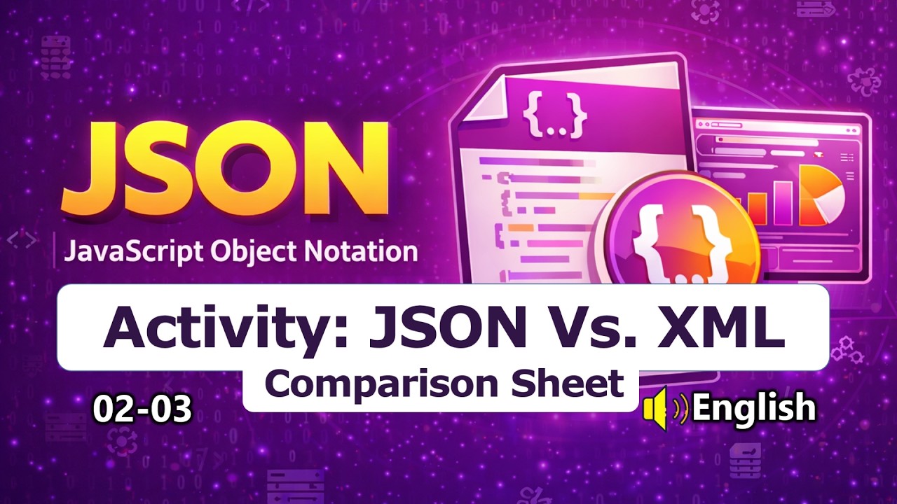 [02-03] Activity Sheet: JSON vs XML