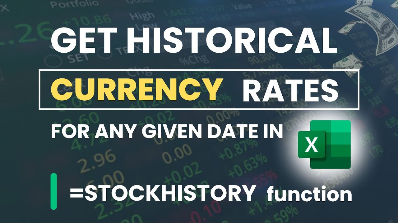 Past Historical Currency Exchange Rates for any Date in Excel