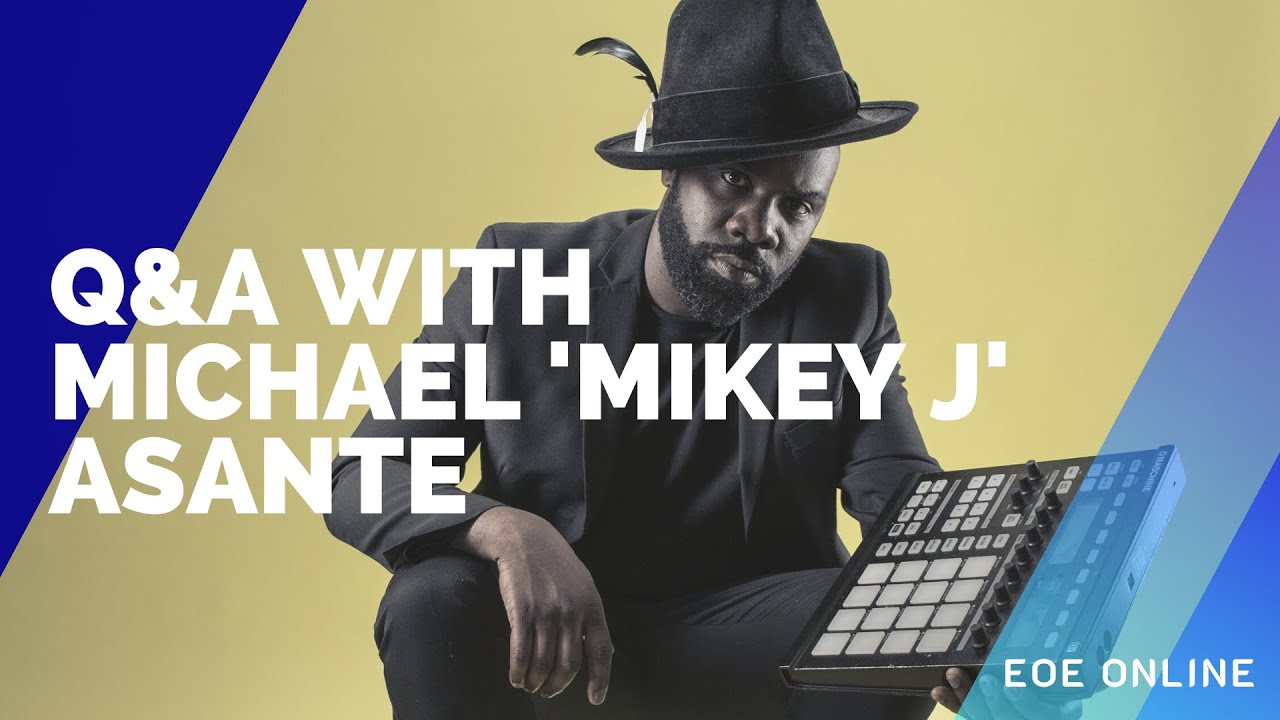 Q&A with Michael 'Mikey J' Asante