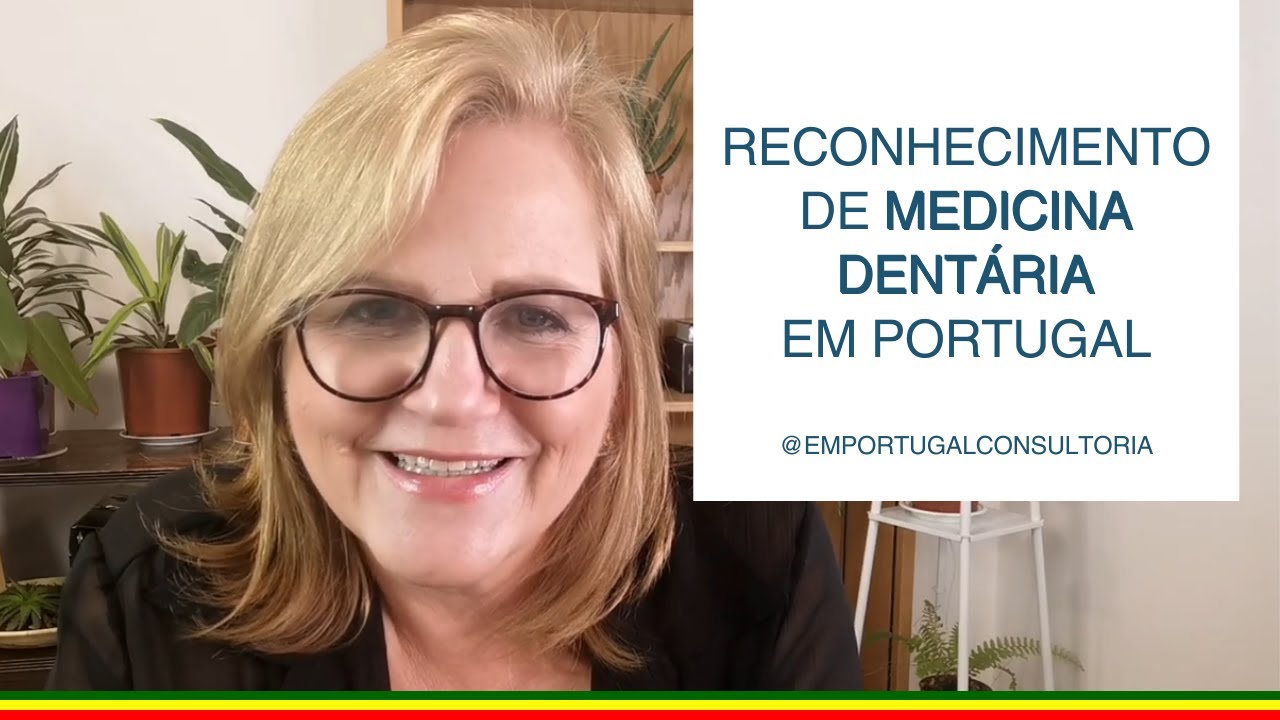 RECONHECIMENTO DE MEDICINA DENTÁRIA EM PORTUGAL