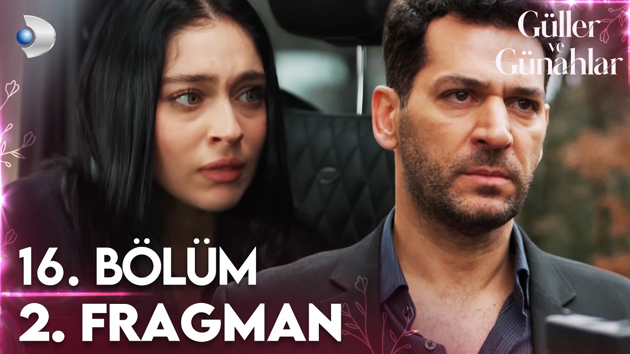 Güller Ve Günahlar 16. Bölüm 2. Fragman | ''Kızlarım sana emanet...'' @kanald