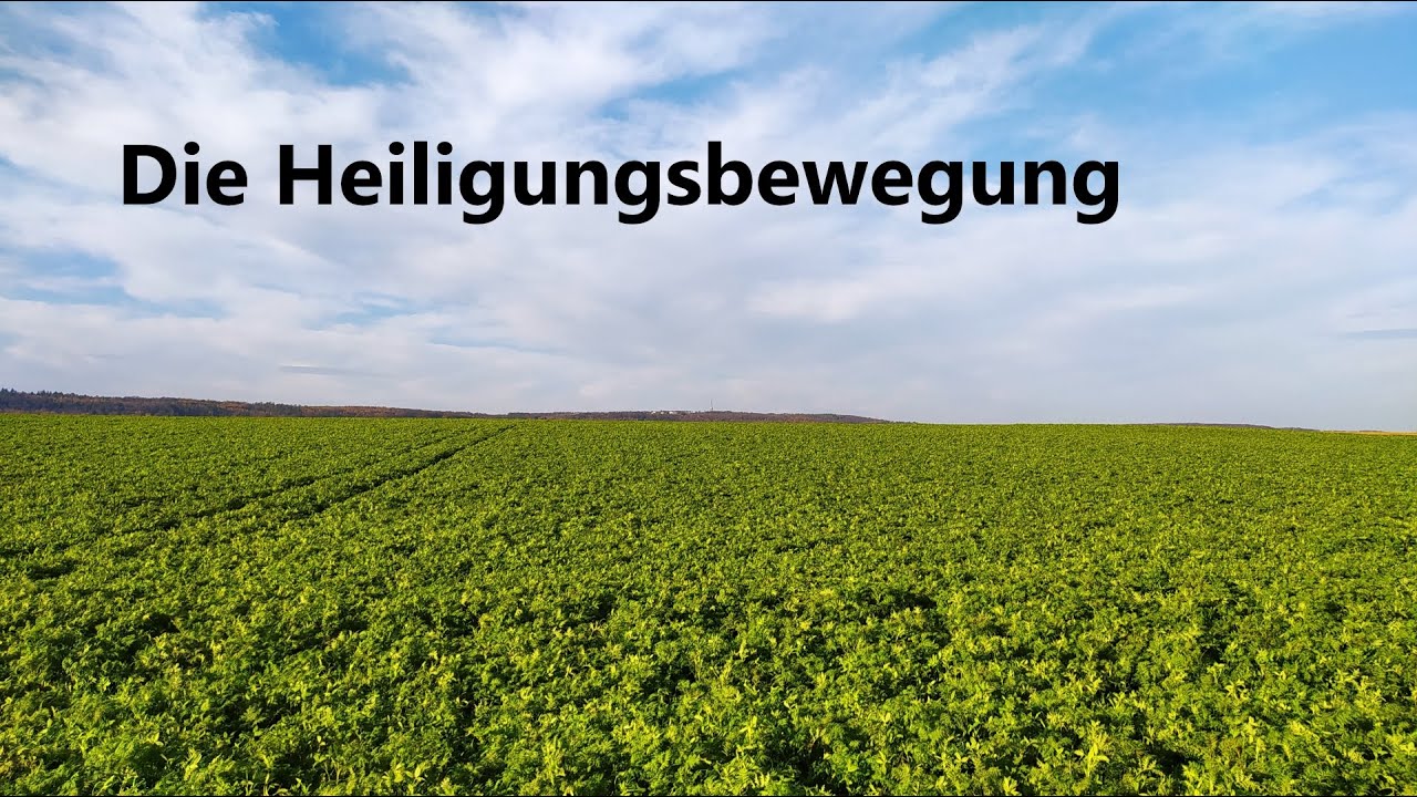 KG 150 Die Heiligungsbewegung