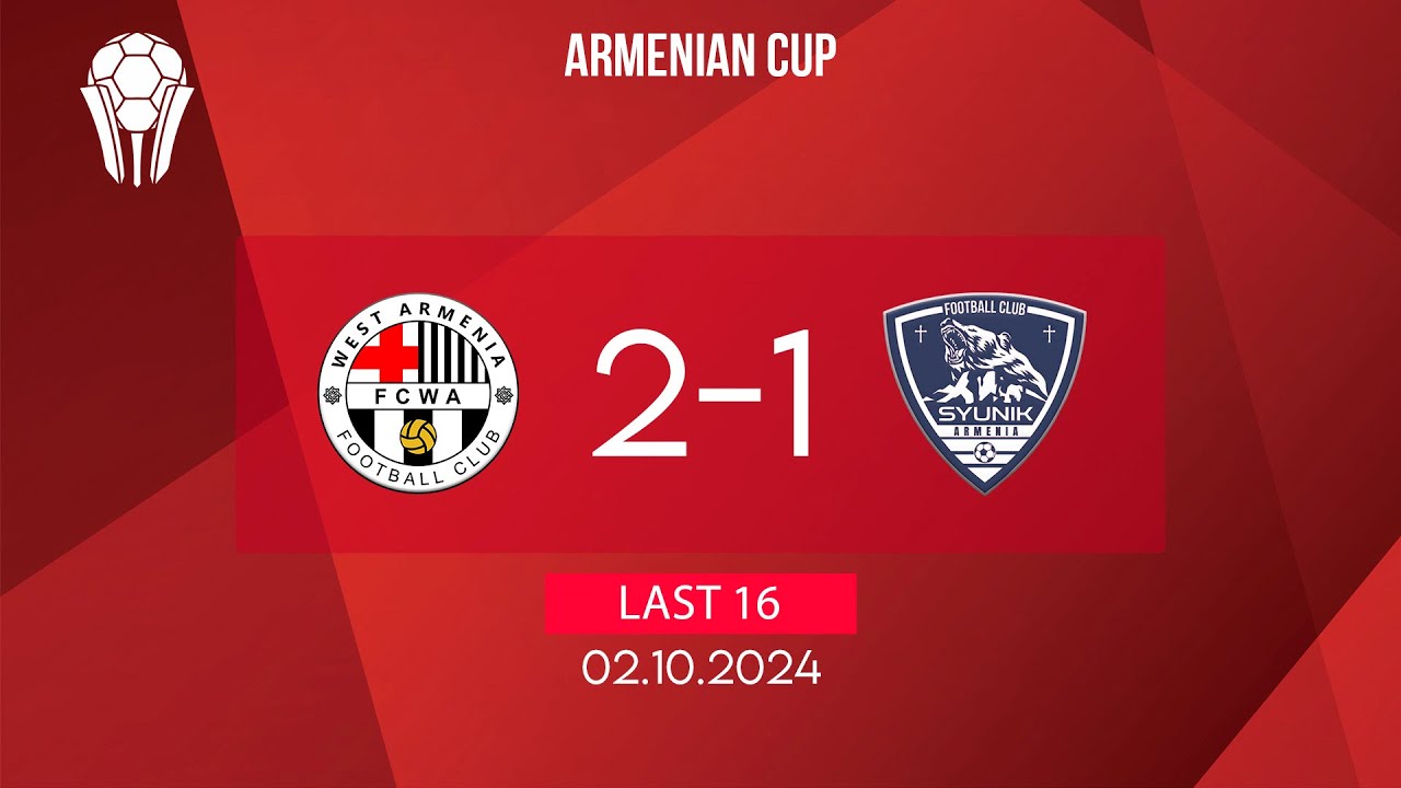 Armenian Cup. Last 16 . FC West Armenia - FC Syunik