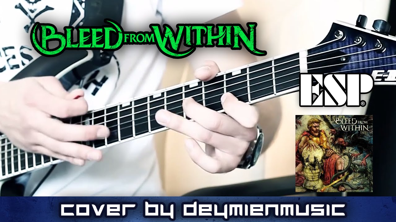 Bleed From Within - The Healing - Guitar Cover [HD]