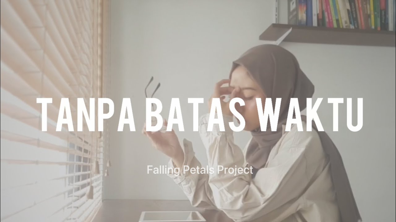 Tanpa Batas Waktu - Ade Govinda feat Fadly (cover Falling Petals Project)