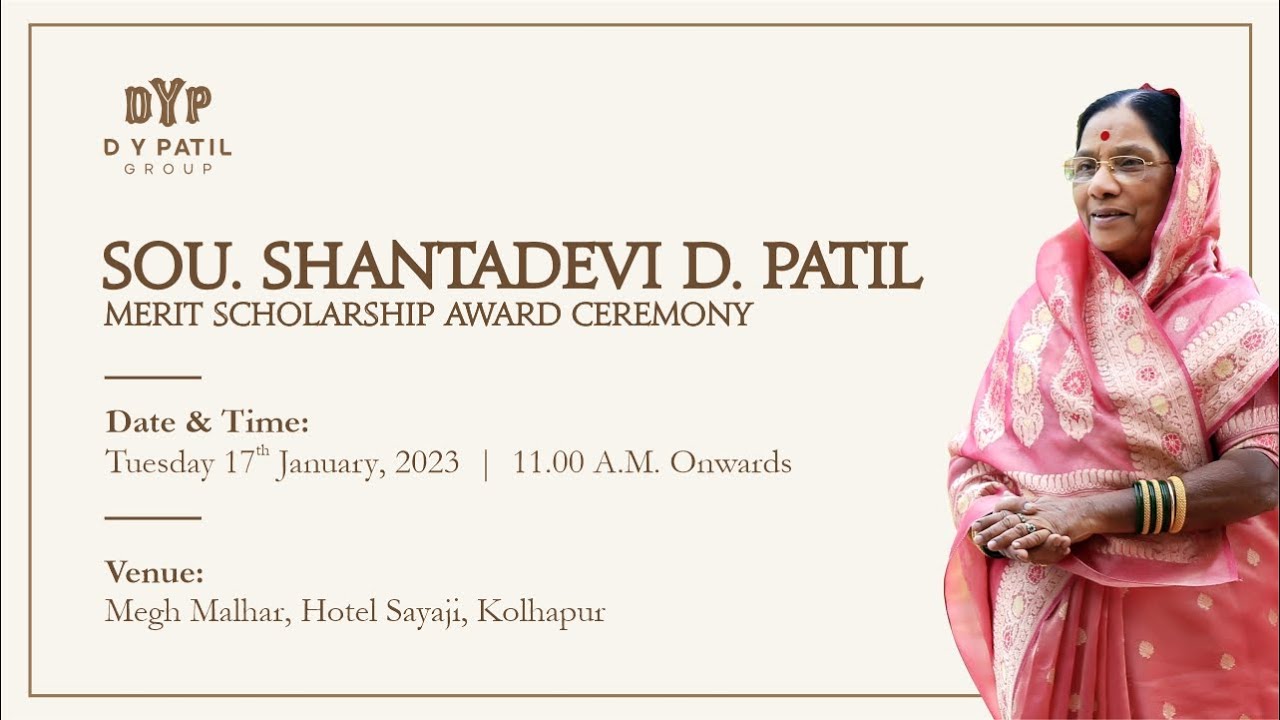 SOU. SHANTADEVI D. PATIL Merit Scholarship Award Ceremony, D. Y. Patil Group