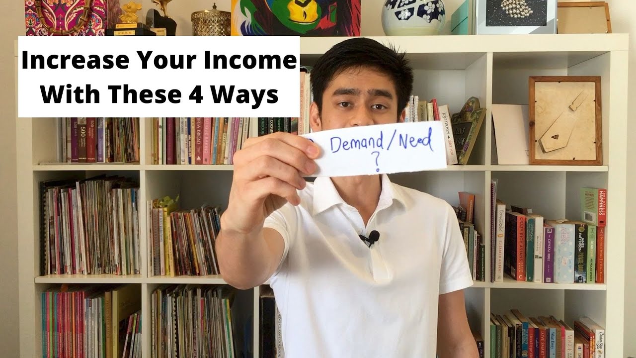 4 Ways To Increase Your Income | The 4 Rules of Income