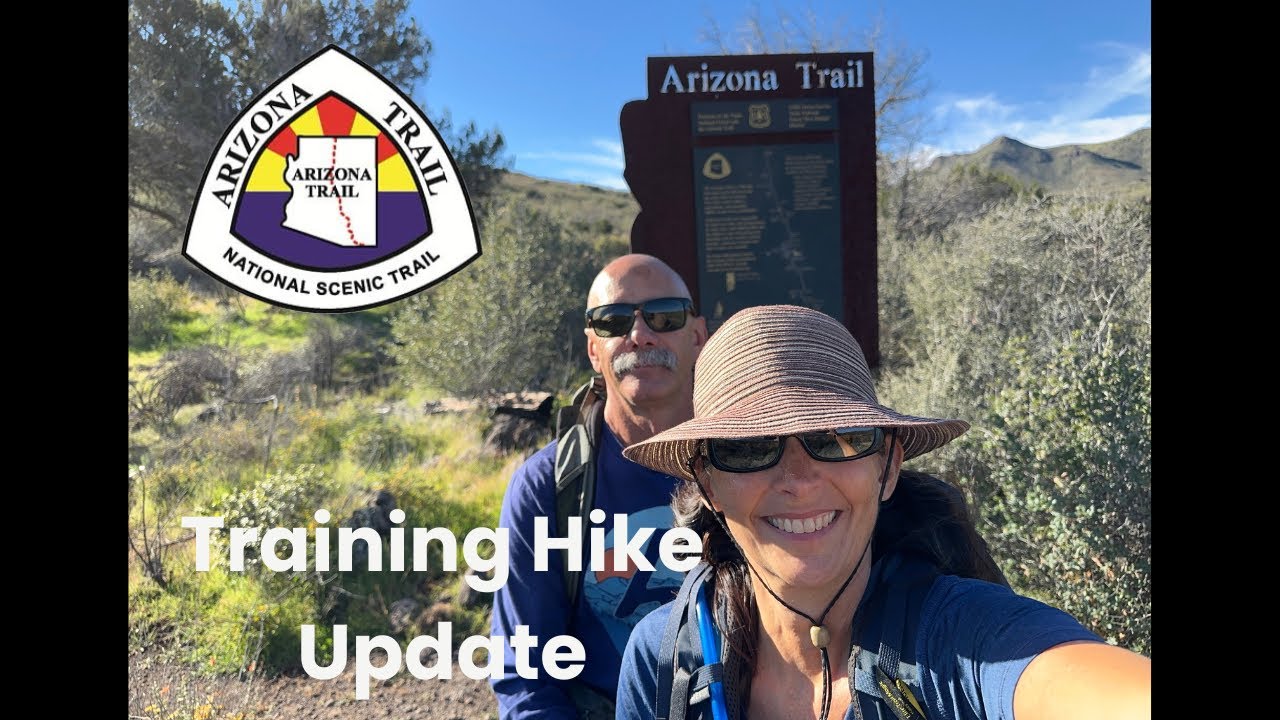 Hiking the Arizona Trail for Training Building Miles for a Big Hike | Dec. 2025 Update