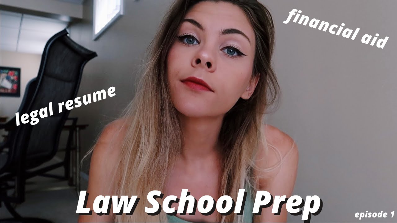 LAW SCHOOL PREP EPISODE 1: Financial Aid, Legal Resume, and Finding Balance