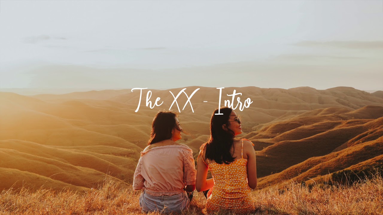 THE XX - INTRO Long Version (15 minutes)