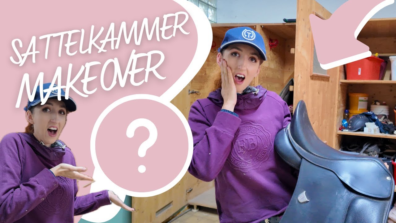 Sattelkammer MAKEOVER 😱✨ Vorher vs. Nachher