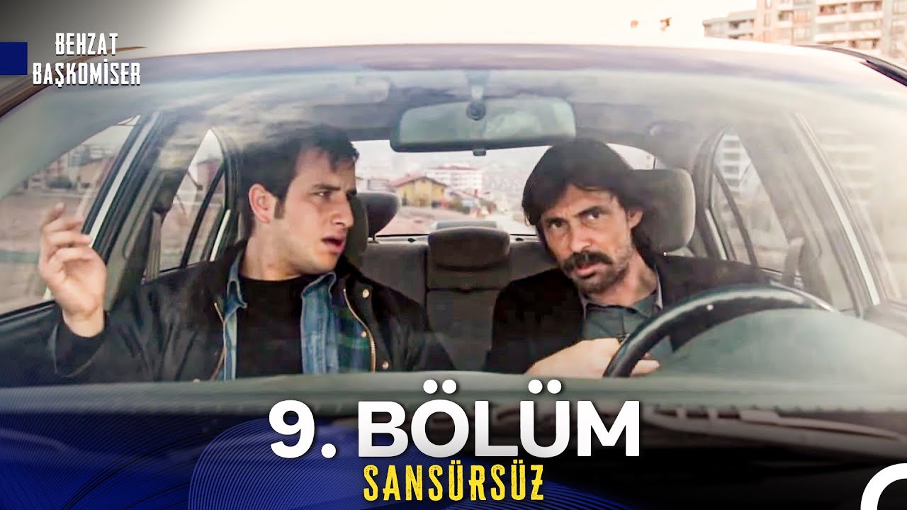 Behzat Ç. 9. Bölüm (İyileştirilmiş Görüntü)